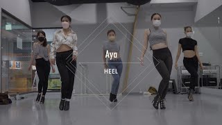 Aya - HEELS Dance “When We Get By / D’Angelo”