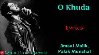 O khuda song Lyrics