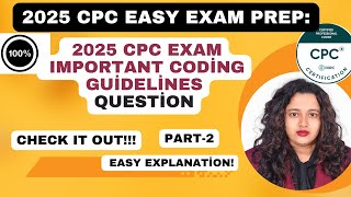 CPC 2025 Exam: CPT & ICD Important Coding Guidelines Solved!#cpc #cpcexam#CPCexamprep#cpt #icd10cm