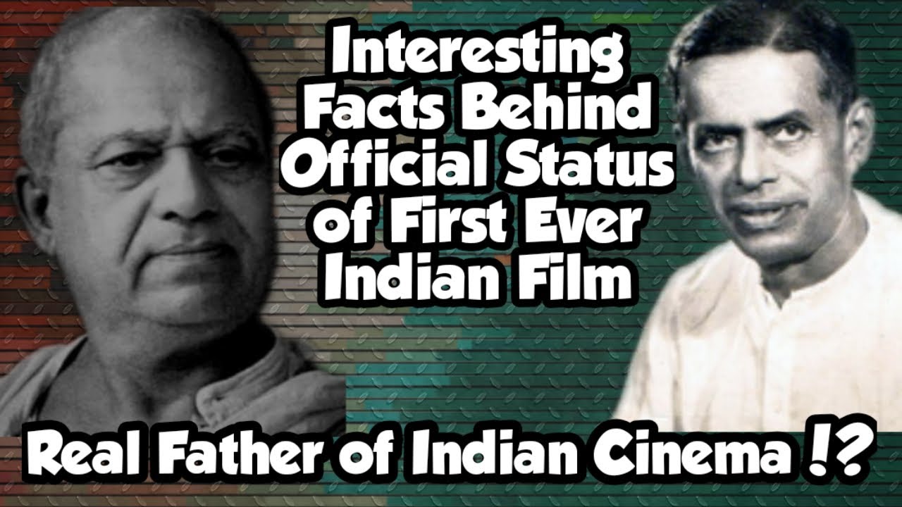 Facts Behind Official Status Of First Ever Indian Film || Father Of ...