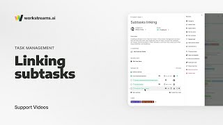 workstreams.ai Support | How To Link A Subtask
