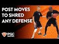 Post Moves To Shred Any Defense | Skills Training | PGC Basketball