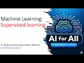 AI for All: Machine Learning: Supervised Learning: apps, challenges for non-STEM: A Beginner's Guide