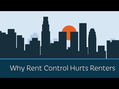 Why Rent Control Hurts Renters Why Rent Control Hurts Renters