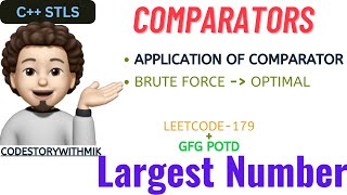 Largest Number formed from an Array | Largest Number | Comparators Application | Leetcode 179