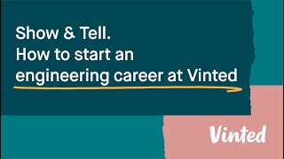 How to start an Engineering career at Vinted