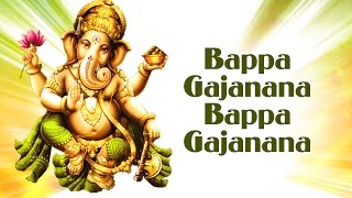 Bappa Gajanana Bappa Gajanana | Ganapati Songs | Ganesh chaturthi Special | #ganapati Songs