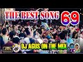 DJ AGUS TERBARU THE BEST SONG PART 69 SOUND FYP TIKTOK