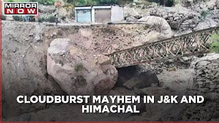 Cloudburst mayhem leaves 14 dead in J&K and Himachal Pradesh