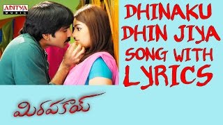Dhinaku Dhin Jiya Song With Lyrics - Mirapakay Songs - Ravi Teja, Richa Gangopadhyay