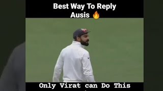 BEST way to reply Aussies and Haters #viratkohli #indvsaus #indiawin #rohitsharma #india #cricket