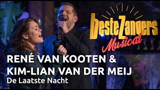 René van Kooten \u0026 Kim-Lian van der Meij - De Laatste Nacht | Beste Zangers Musical 2021