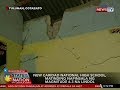 SONA: New Caridad National High School, matinding napinsala ng magnitude 6.3 na lindol