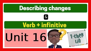 Interchange Book 1 - Unit 16 (Describing Changes & Plans for the Future )