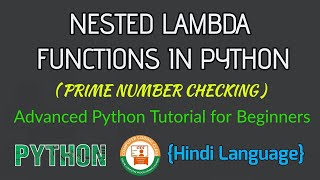 Nested Lambda Function in Python | Python Lambda Function | Python Tutorial in Hindi | Prime Number