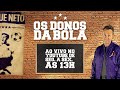 [AO VIVO] OS DONOS DA BOLA | 13/09/2024