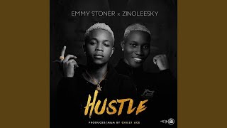 Hustle (feat. Zinoleesky)