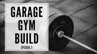 Garage Gym Build Episode 3 | New Gym Flooring