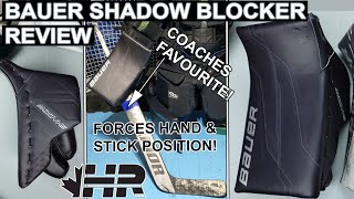 Built in coaches' training tool! Bauer Supreme Shadow blocker review