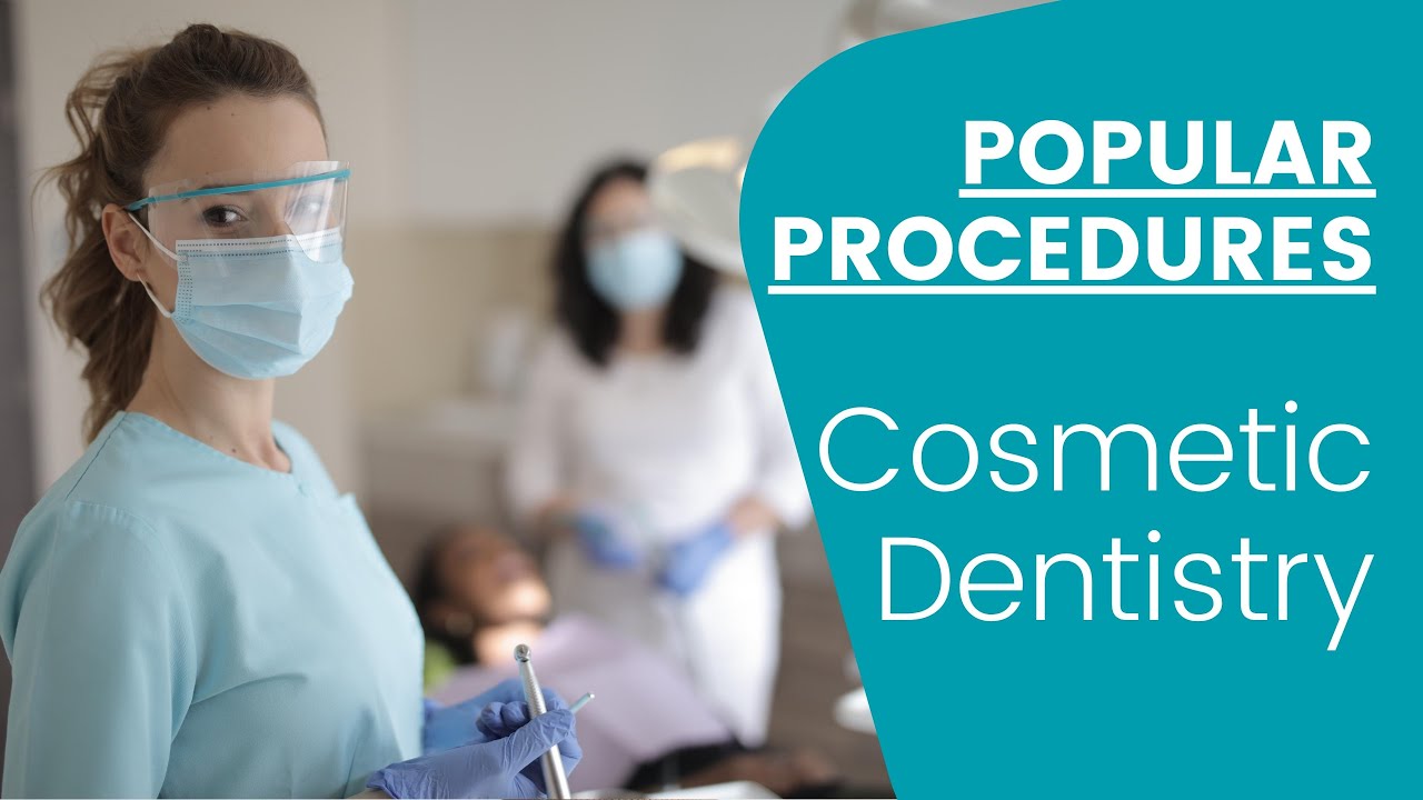 Popular Cosmetic Dentistry Procedures | What Are The Most Popular ...