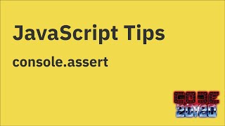 JavaScript Tips — Print assertion failures to the developer console using console.assert