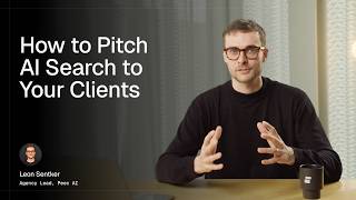 How to Pitch AI Search Services to Clients | 4 Proven Frameworks You Can Use Right Away