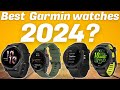 Best Garmin watches in 2024 - Watch This Before Buying!