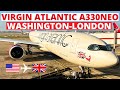 Virgin Atlantic| Airbus A330neo |Washington-London LHR | is the best  airline in the UK?|Trip Report