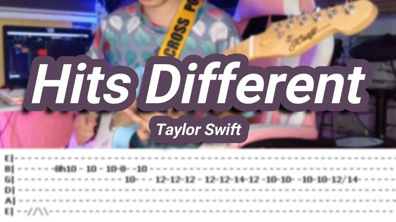 Hits Different |©Taylor Swift |【Guitar Cover】with TABS - YouTube