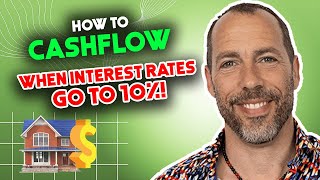 How to Cash Flow with Real Estate at 10% Interest Rates!