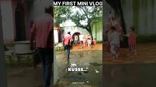 welcome my first mini vlog keep full support #viral #shorts #minivlog