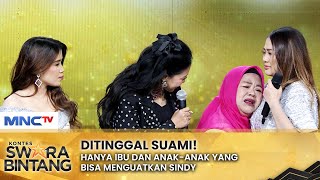 PERTEMUAN YANG INDAH! Eri Suzan Persembahkan Lagu Buat Sindy \u0026 Ibunya | KONTES SWARA BINTANG 2024