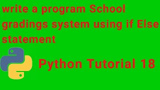 python tutorial # 18 in Hindi | if Statement exercise part#2 | student marks program in python