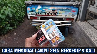 Cara Membuat Lampu Sein Berkedip 3 Kali