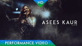 ASEES KAUR LIVE | PERFORMANCE VIDEO Indore