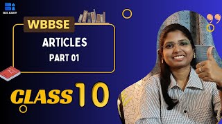 LEC 01| Articles Part -01| English Language | WBBSE English