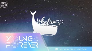 [VIETSUB + ENGSUB] [Audio] BTS 방탄소년단 - Whalien 52