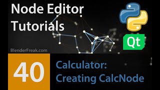 Node Editor Tutorial 40: Creating Calculator Node