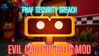 Security Breach but the MOP BOTS are EVIL