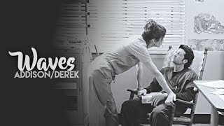 Waves || Addison&Derek