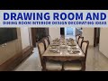 Latest Interior Design Decorating Ideas, Drawing Room 13 x 11,  Dining Room 19 x  11