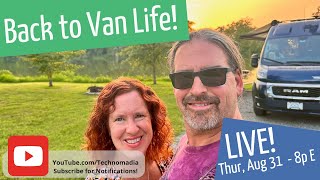 Live: Back To Van Life, Eclipse Fest, Leaving Sanford, More...