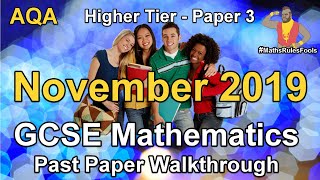 GCSE Maths AQA November 2019 Paper 3 Higher Tier Walkthrough