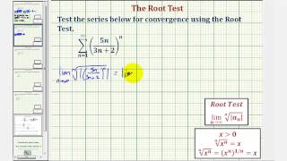 Ex 2:  Infinite Series - The Root Test (Divergent)