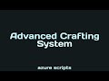 [ESX/QB] Advanced Crafting System 1.0.0