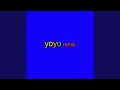 Yoyo (Remix)