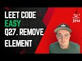 LeetCode 27. Remove Element in Java
