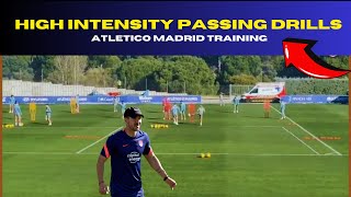 High Intensity Passing Drills /Atletico Madrid Training