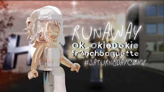 RUNAWAY // collab w/ @0k_0kieDokie 🤭 // ​⁠ec entry for @satvrnn // #saturnbdaycomp 🎉🥳