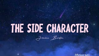 The Side Character — Janine Berdin (Lyrics)